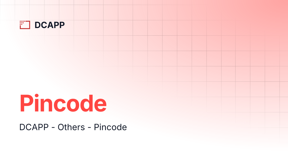 Pincode | DCAPP