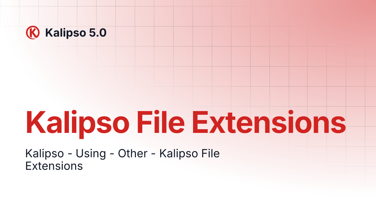 Kalipso File Extensions | Kalipso 5.0