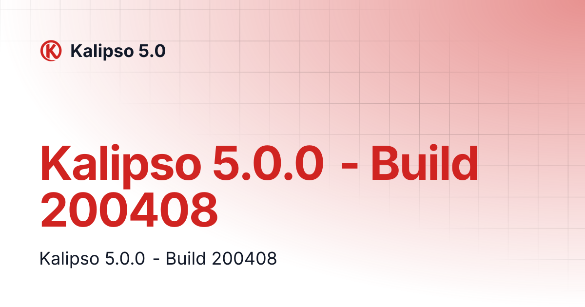 Kalipso 5.0.0 - Build 200408 | Kalipso 5.0