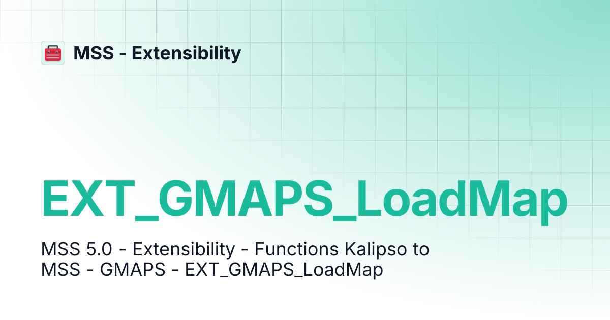 EXT_GMAPS_LoadMap | MSS - Extensibility